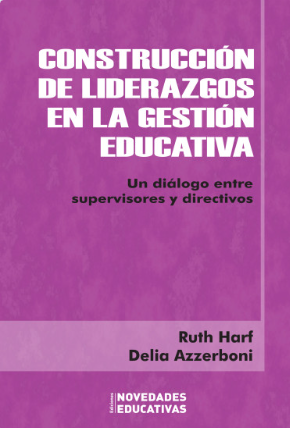 Construcción de liderazgos en la gestión educativa