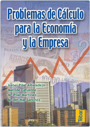 Problemas de cálculo para la economía y la empresa