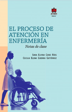 El proceso de atención en enfermería