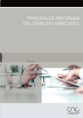 Principales reformas del Derecho mercantil