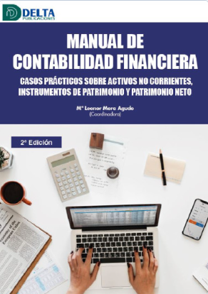  Manual de Contabilidad financiera Casos prácticos sobre activos no corrientes, instrumentos de patrimonio y patrimonio neto