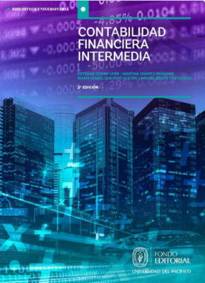 Contabilidad financiera intermedia: estados financieros y análisis de las cuentas del activo, pasivo y patrimonio