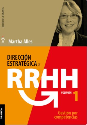 Dirección estratégica de RR.HH. Vol. 1. Gestión por competencias