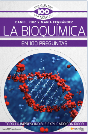 La bioquímica en 100 preguntas