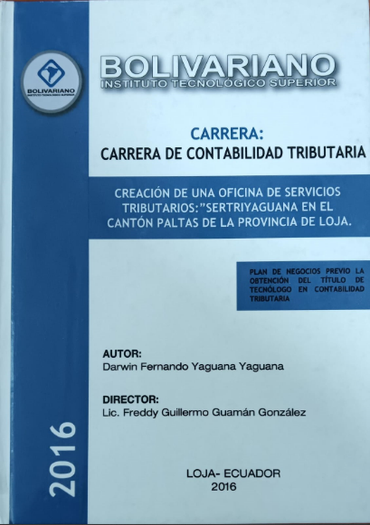 CREACIÓN DE UNA OFICINA DE SERVICIOS TRIBUTARIOS: SERTRIYAGUANA EN EL CANTÓN PALTAS DE LA PROVINCIA DE LOJA