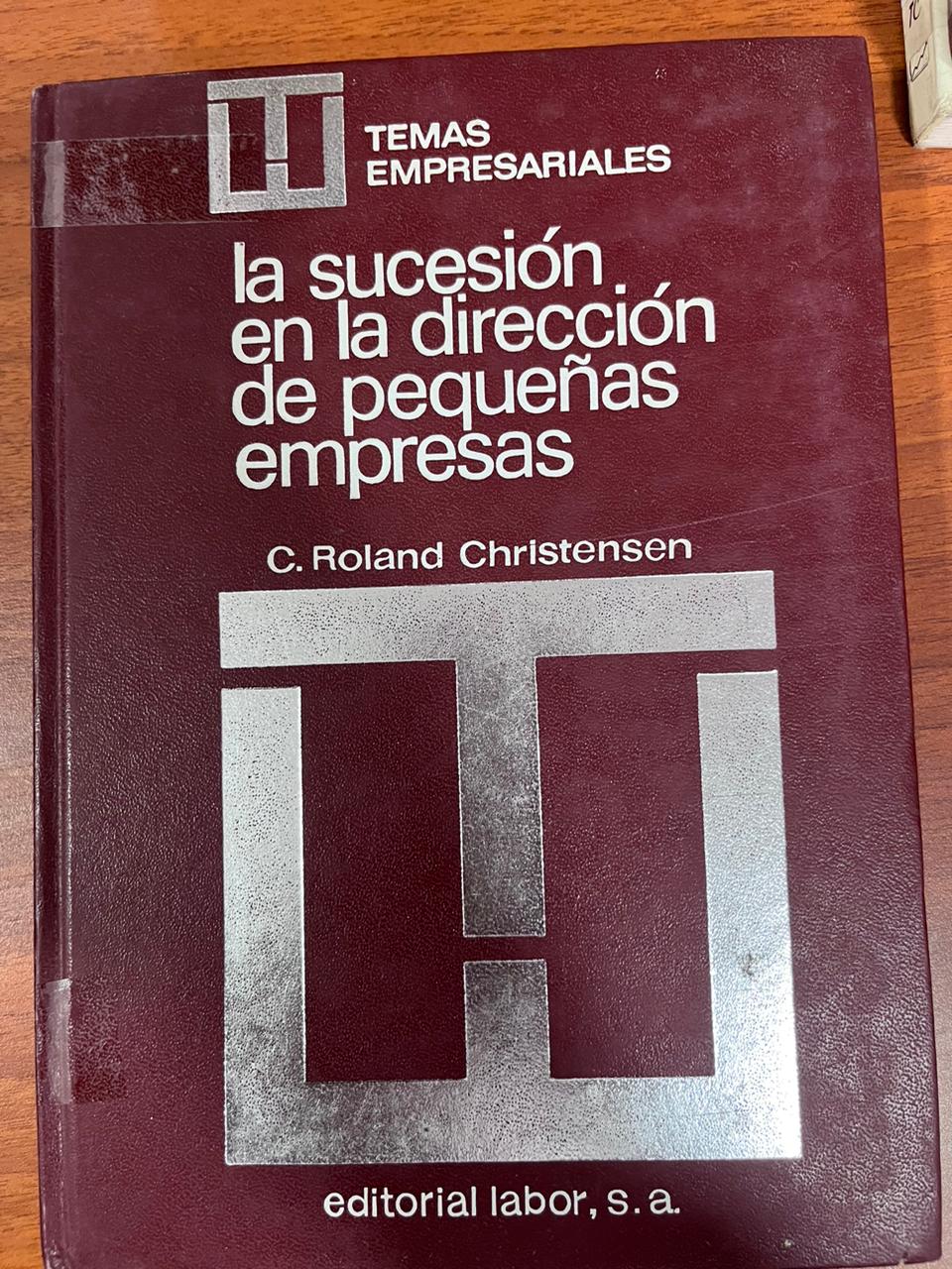 LA SUCESIÓN DE LA DIRECCIÓN DE PEQUEÑAS EMPRESAS