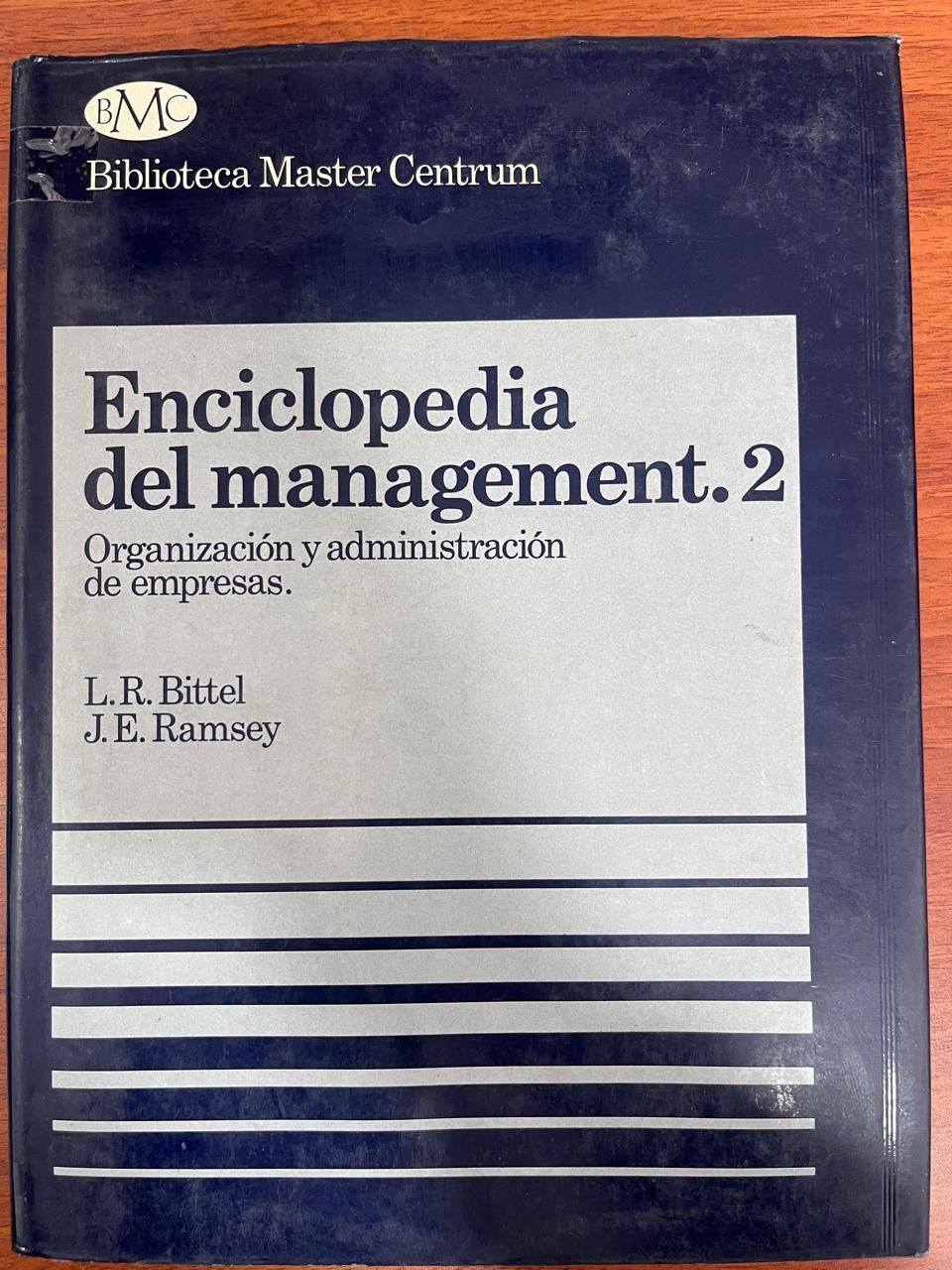 ENCICLOPEDIA DEL MANAGEMENT.2 ORGANIZACIÓN Y ADMINISTRACIÓN DE EMPRESAS