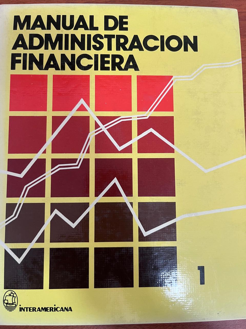 MANUAL DE ADMINISTRACIÓN FINANCIERA 1