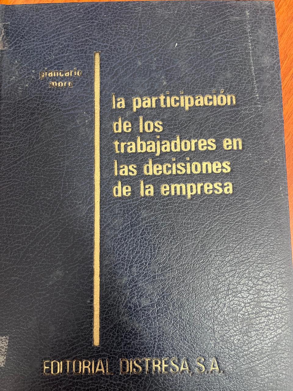 LA PARTICIPACIÓN DE LOS TRABAJADORES EN LAS DECISIONES DE LA EMRPESA 5