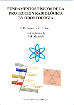 Fundamentos físicos de la protección radiológica en odontología