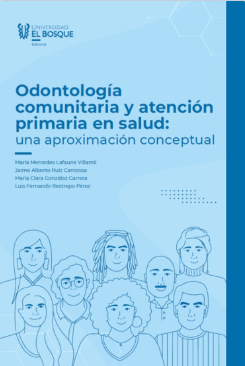 Odontología comunitaria y atención primaria en salud, Una aproximación conceptual