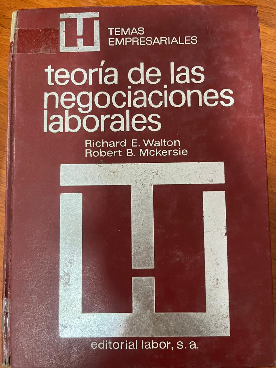 TEORÍA DE LAS NEGOCIACIONES LABORALES