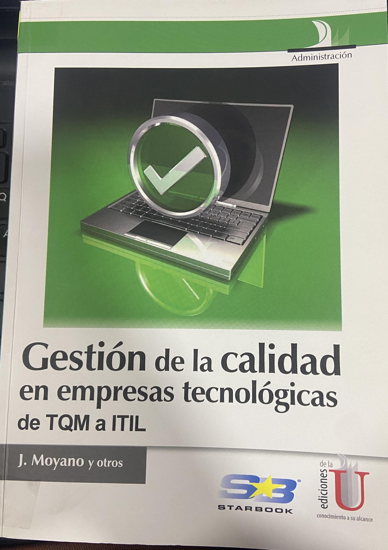 Gestión de la calidad en empresas tecnológicas.