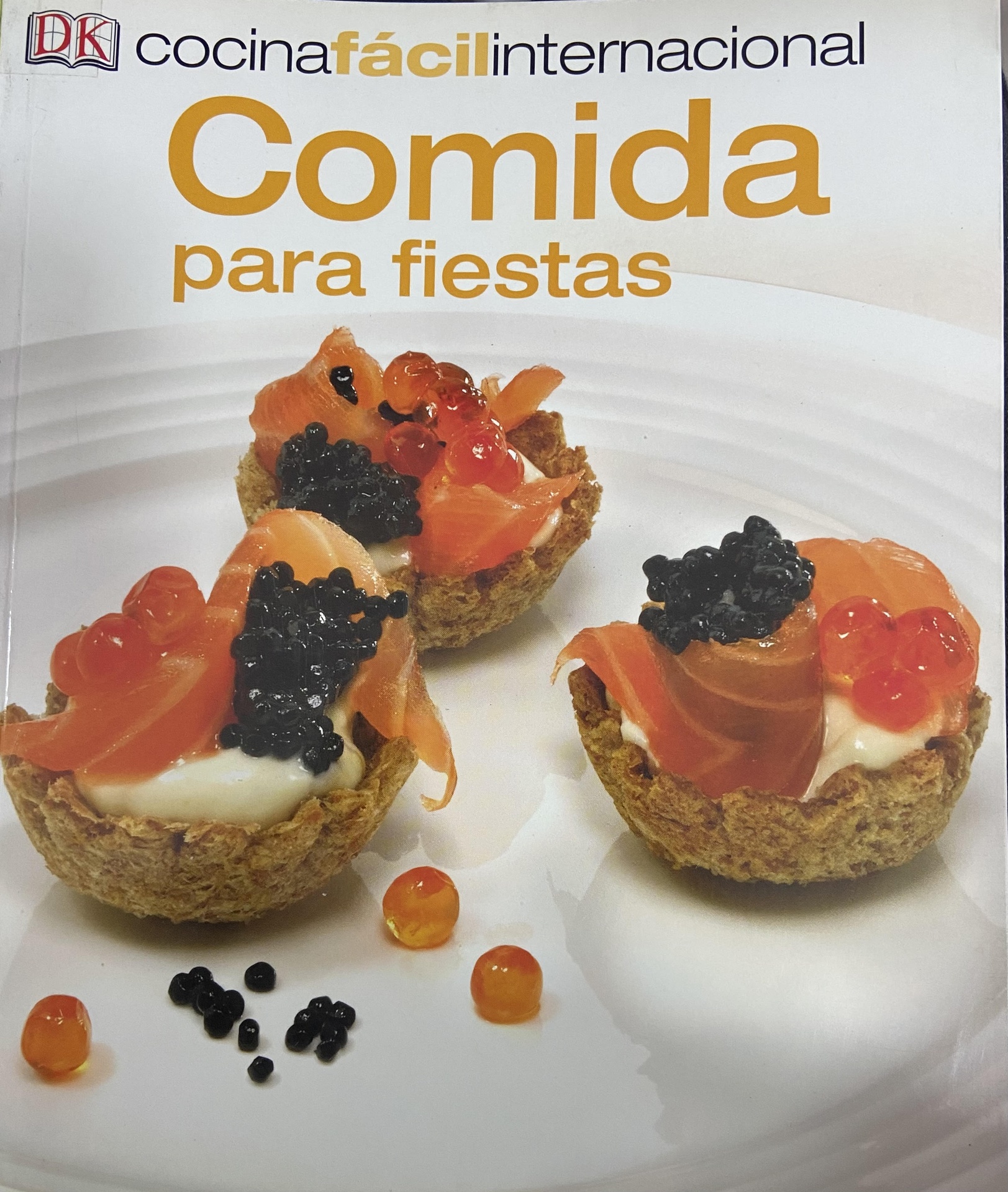 Cocina Fácil Internacional Comida para Fiestas