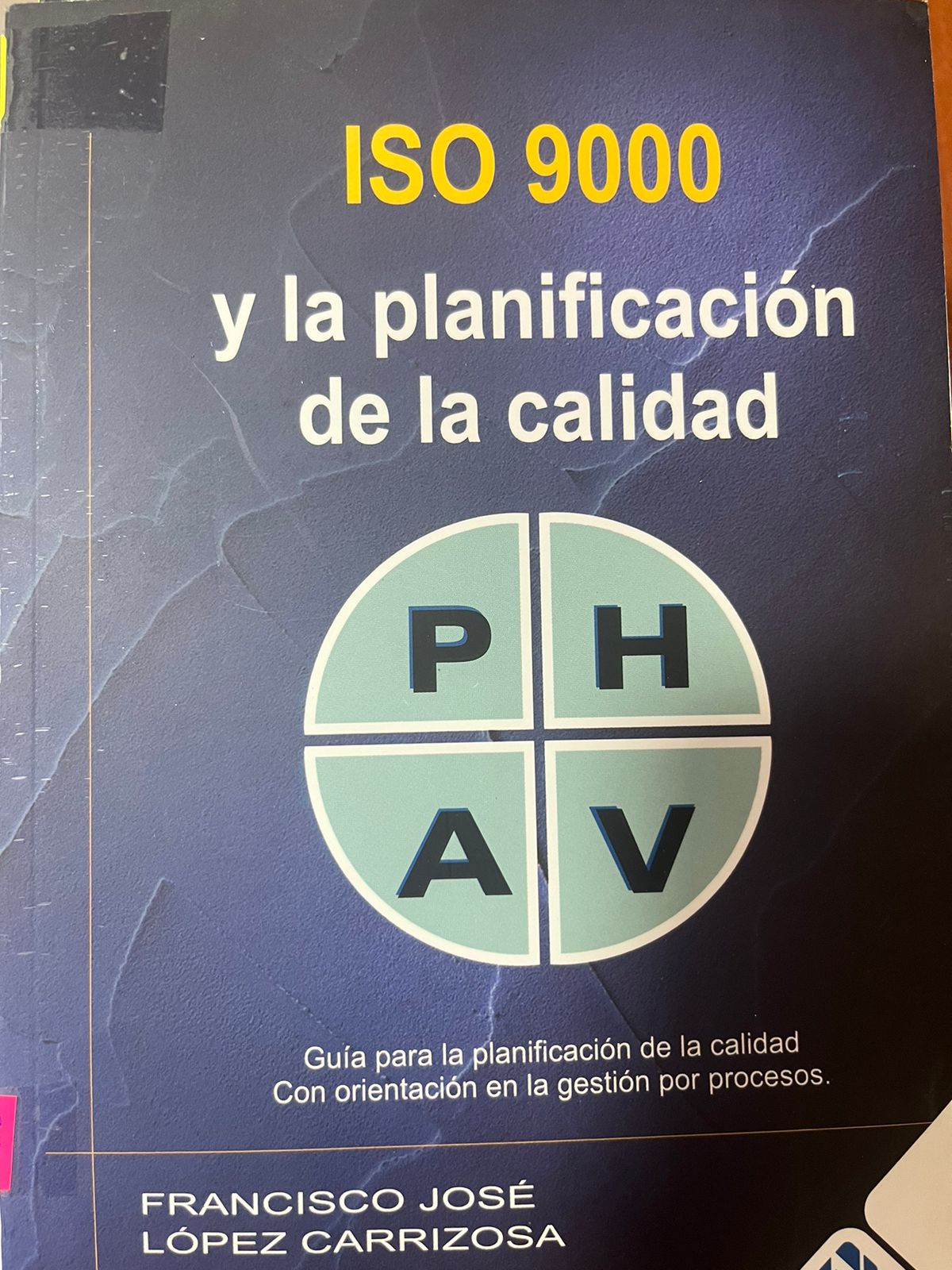 ISO 9000 Y LA PLANIFICACIÓN DE LA CALIDAD