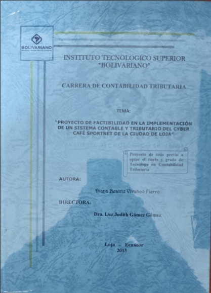 PROYECTO DE FACTIBILIDAD EN LA IMPLEMENTACIÓN DE UN SISTEMA CONTABLE Y TRIBITARIO DEL CYBER CAFÉ SPORNET DE LA CUIDAD DE LOJA