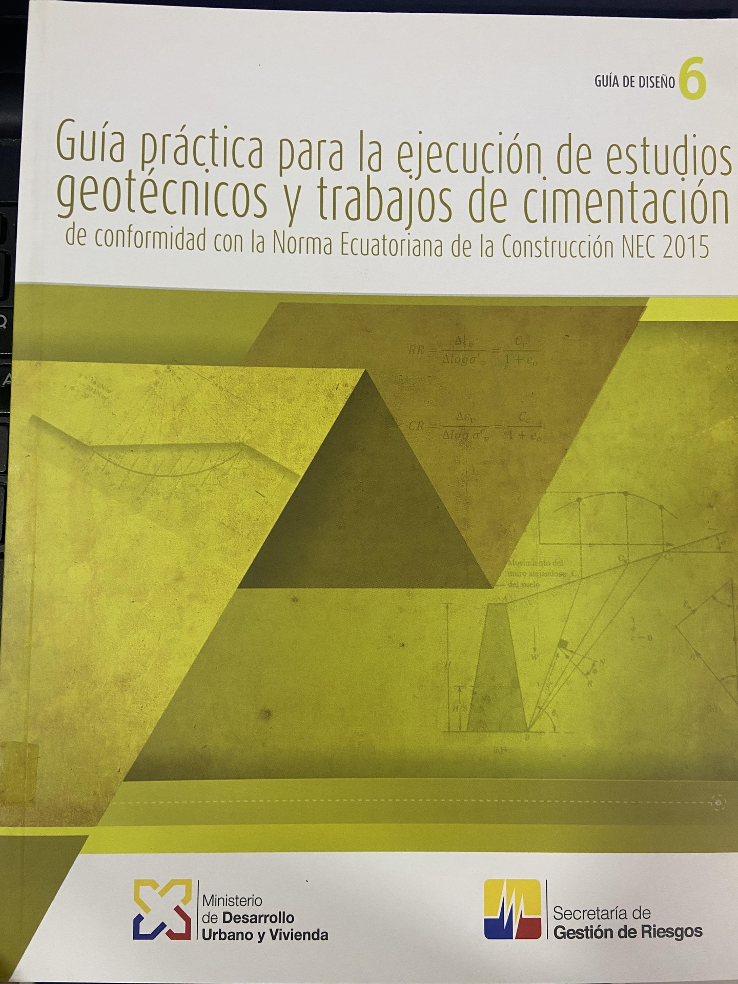 Guía Práctica para la ejecución de estudios Geotécnicos y trabajos de cimentación