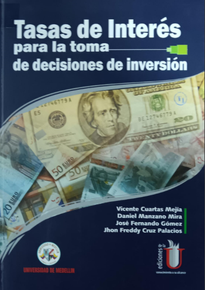 TASAS DE INTERÉS PARA LA TOMA DE DECISIONES DE INVERSIÓN