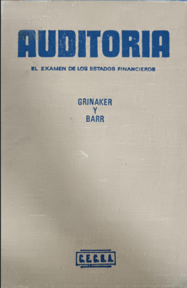 AUDITORIA EL EXAMEN DE LOS ESTADOS FINANCIEROS